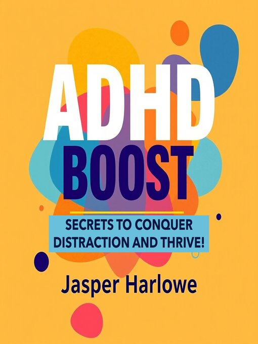 Title details for ADHD Boost by Jasper Harlowe - Available